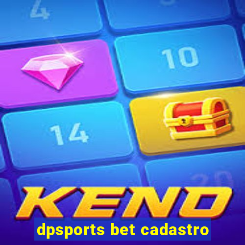 dpsports bet cadastro